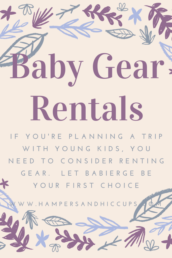 Where to Rent Baby Gear When Traveling Babierge Review