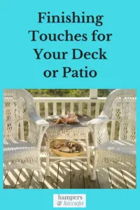 Finishing Touches for Your Deck or Patio white wicker chairs and table seashell decor on deck hampersandhiccups