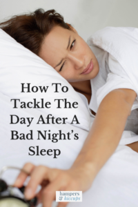 How To Tackle The Day After A Bad Night’s Sleep