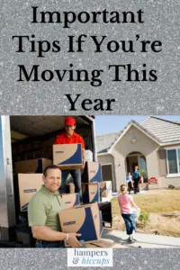 Important Tips If You're Moving This Year