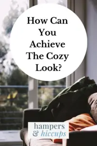 How Can You Achieve The Cozy Look pillows and throws on living room furniture hampersandhiccups