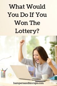 What would you do if you won the lottery? woman celebrating her winnings in front of laptop hampersandhiccups