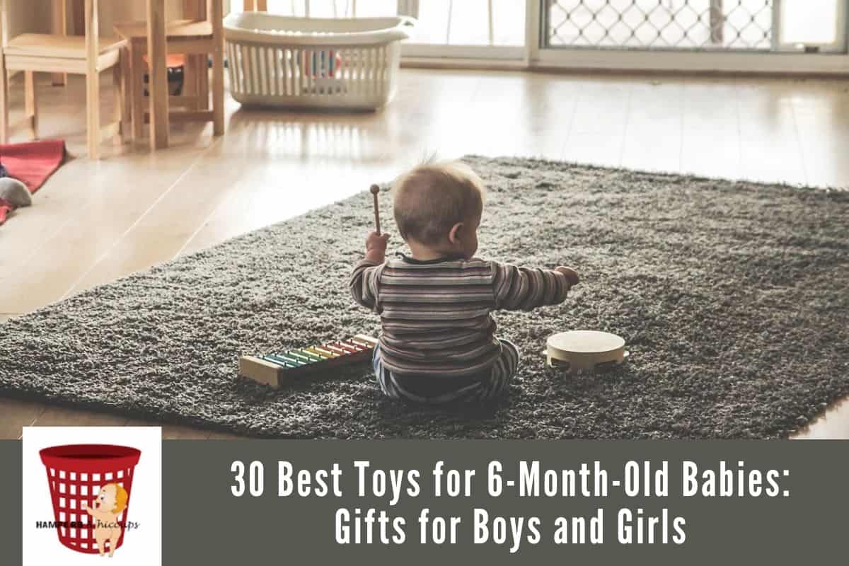 30 Best Toys for 6-Month-Old Babies